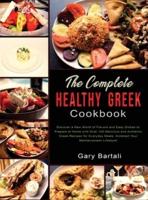 The Complete Healthy Greek Cookbook