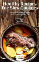 Healthy Recipes for Slow Cookers