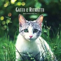 GATTI E RITRATTI - Sguardi Felini