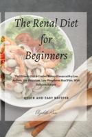 The Renal Diet for Beginners