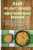 Easy Plant Based Diet Homemade Cooking