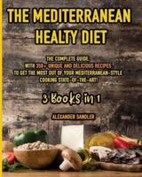 The Mediterranean Healthy Diet