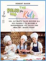 The Paleo Diet for Kids