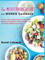 The Mediterranean Diet for Women Cookbook