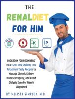 The Renal Diet for Him
