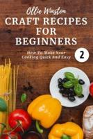 Craft Recipes For Beginners 2