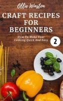 Craft Recipes For Beginners 2