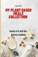 My Plant Based Meals Collection