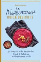 Mediterranean Quick Delights