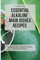 Essential Alkaline Main Dishes Recipes