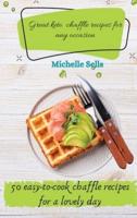 Great Keto Chaffle Recipes for Any Occasion