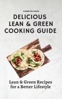 Delicious Lean & Green Cooking Guide