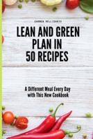 Lean and Green Plan in 50 Recipes