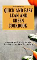 Quick and Easy Lean and Green Cookbook