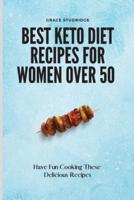 Best Keto Diet Recipes for Women Over 50