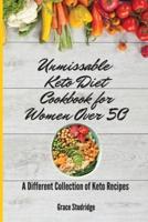 Unmissable Keto Diet Cookbook for Women Over 50