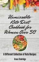 Unmissable Keto Diet Cookbook for Women Over 50