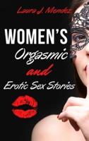 Women's Orgasmic & Erotic Sex Stories