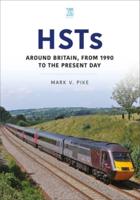 HSTs. Around Britain, 1990 to Present