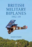British Military Biplanes. 1912-19