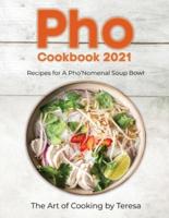 Pho Cookbook 2021