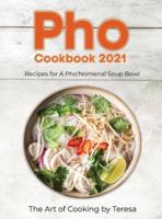 Pho Cookbook 2021