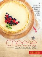 The Cheese Cookbook 2021