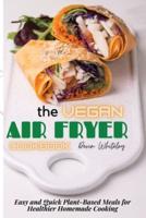 The Vegan Air Fryer Cookbook
