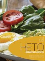 Keto Breakfast Recipes: 50 Easy Made Keto Breakfast Recipes
