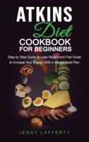 Atkins Diet Cookbook for Beginners