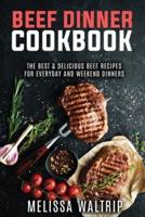 Beef Dinner Cookbook