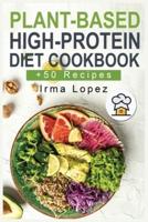 Plant-Based High-Protein Diet Cookbook