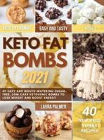 Keto Fat Bombs 2021