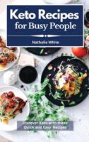 Keto Recipes for Busy People