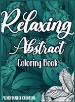 Relaxing Abstract Coloring Book