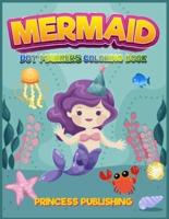 Mermaid Dot Markers Coloring Book