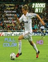 [ 2 Books in 1 ] - Football Player Photos and Premium High Resolution Pictures - Full Color HD