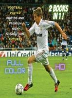 [ 2 Books in 1 ] - Football Player Photos and Premium High Resolution Pictures - Full Color HD