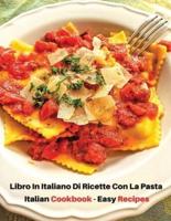 Libro in Italiano Di Ricette Con La Pasta - Italian Cookbook - Easy Recipes