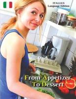 From Appetizer To Dessert - Cookbook With Many Food Recipes - Interpreting and Executing Recipes With a Cooking Robot