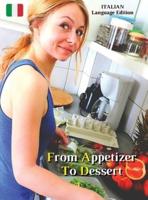 From Appetizer To Dessert - Cookbook With Many Food Recipes - Interpreting and Executing Recipes With a Cooking Robot