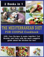 The Mediterranean Diet for Couple Cookbook