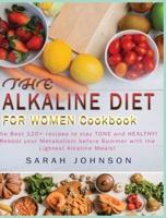 The Alkaline Diet for Women Cookbook