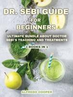 Dr. Sebi Guide for Beginners