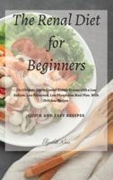 The Renal Diet for Beginners