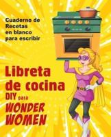 Libreta De Cocina DIY Para Wonder Women