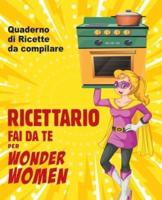 Ricettario Fai Da Te Per Wonder Women
