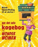 Gør Det Selv Kogebog Til Wonder Women