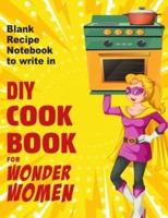 DIY Cookbook for Wonder Women