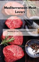Mediterranean Meat Lovers